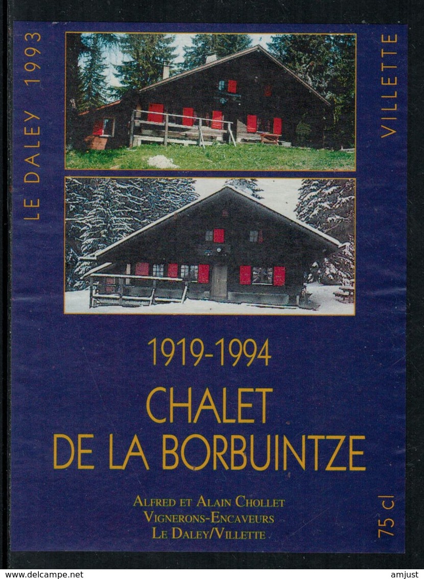 Rare // Etiquette De Vin // Montagne // Villette, Chalet De La Borbuintze - Montagnes