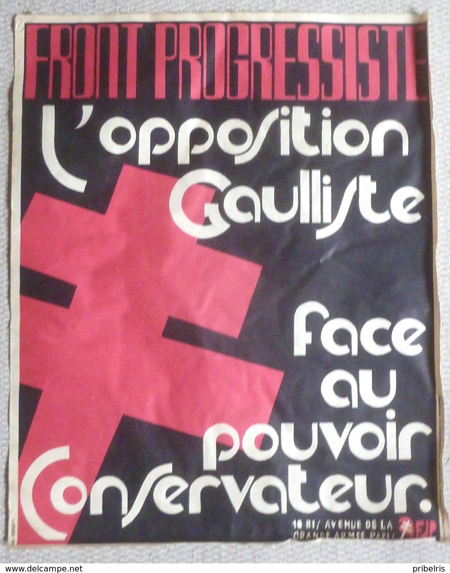 De Gaulle - Front Progressiste D' Opposition Gaulliste - 1969 - 63 X 50 Cm - F J P (front Des Jeunes Progressistes) - Affiches