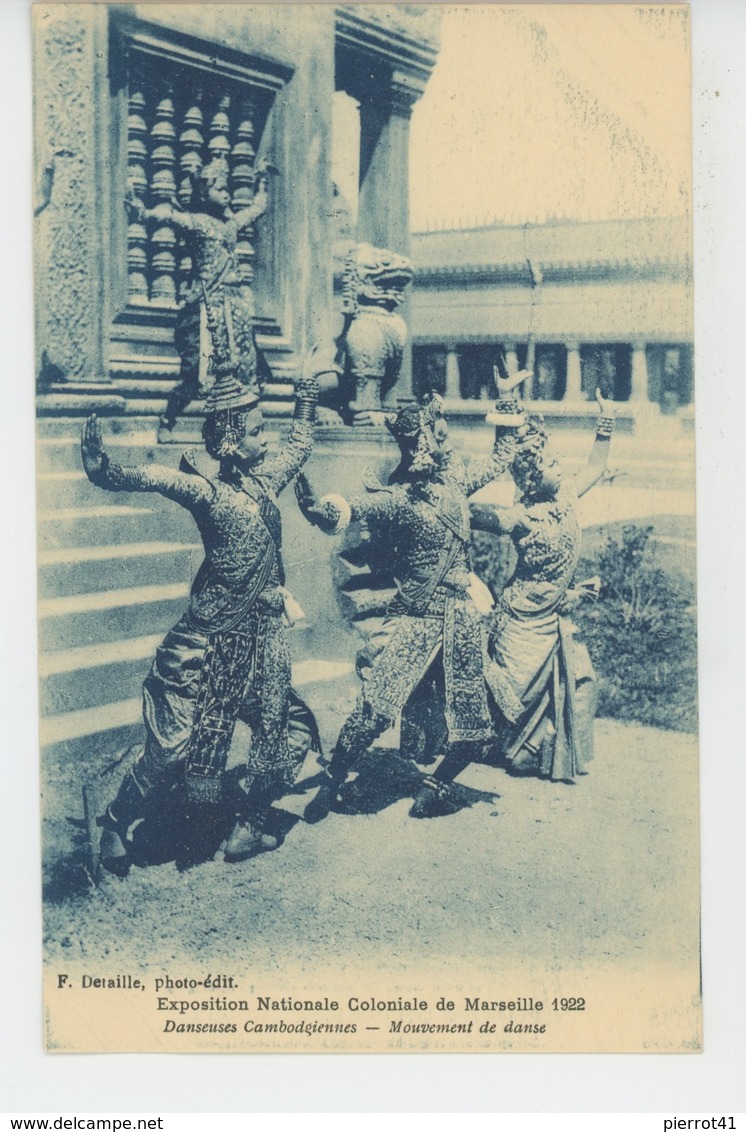 ASIE - CAMBODGE - EXPOSITION NATIONALE ET COLONIALE DE MARSEILLE 1922 - Danseuses Cambodgiennes - Cambodge