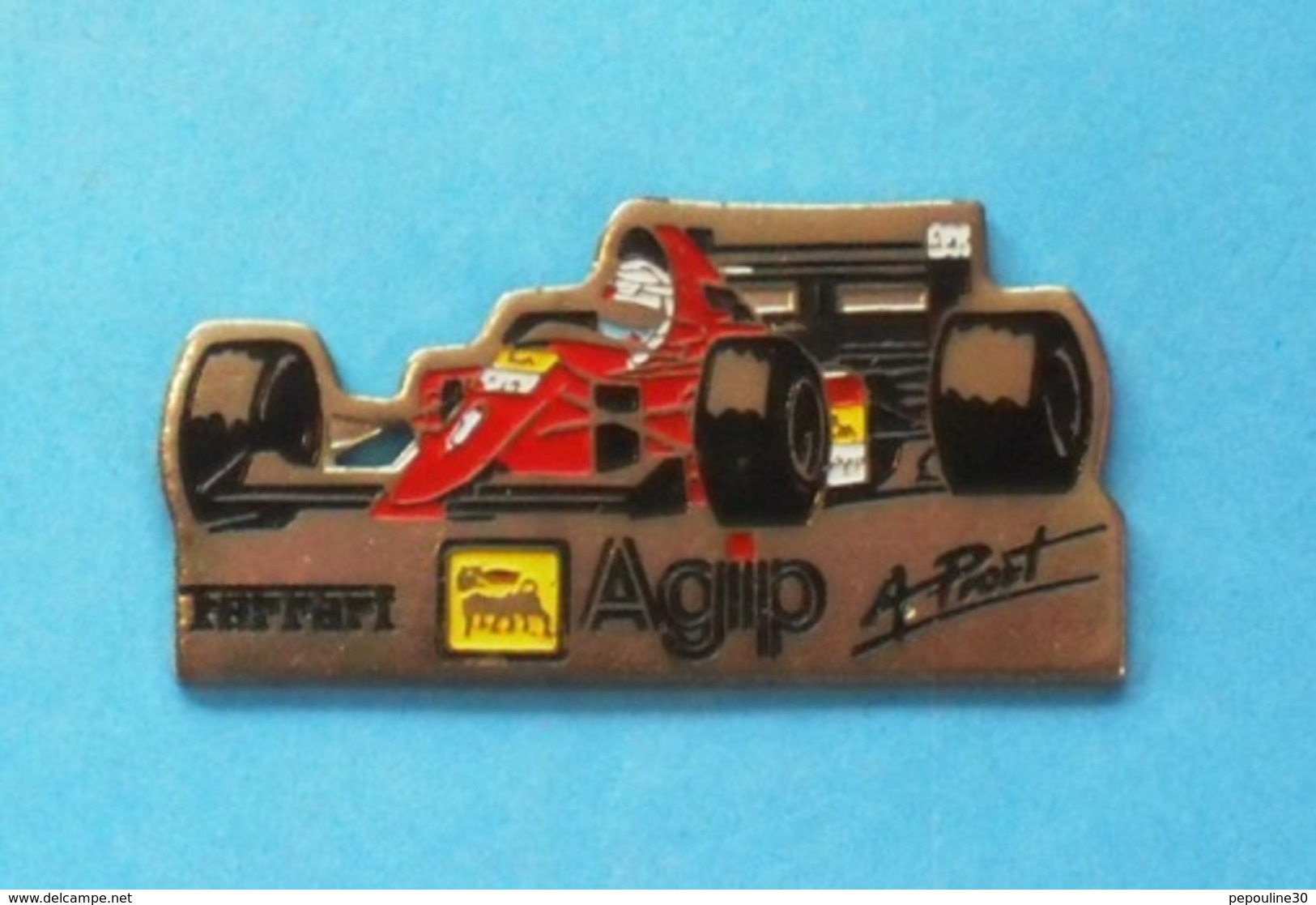 1 PIN'S  //   ** F1 / FERRARI / AGIP / N°1 // Alain PROST ** . (Dimo) - Ferrari