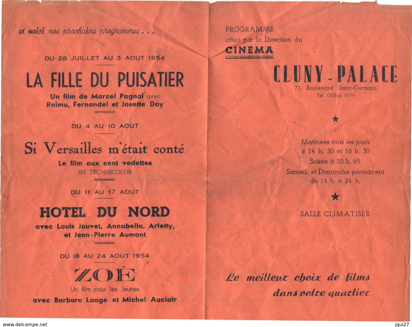 Programme Du Cinéma Cluny - Palace, 14 Au 20 Juillet 1954, Fanfan La Tulipe, La Fille Du Puisatier, Hôtel Du Nord, ... - Programmes