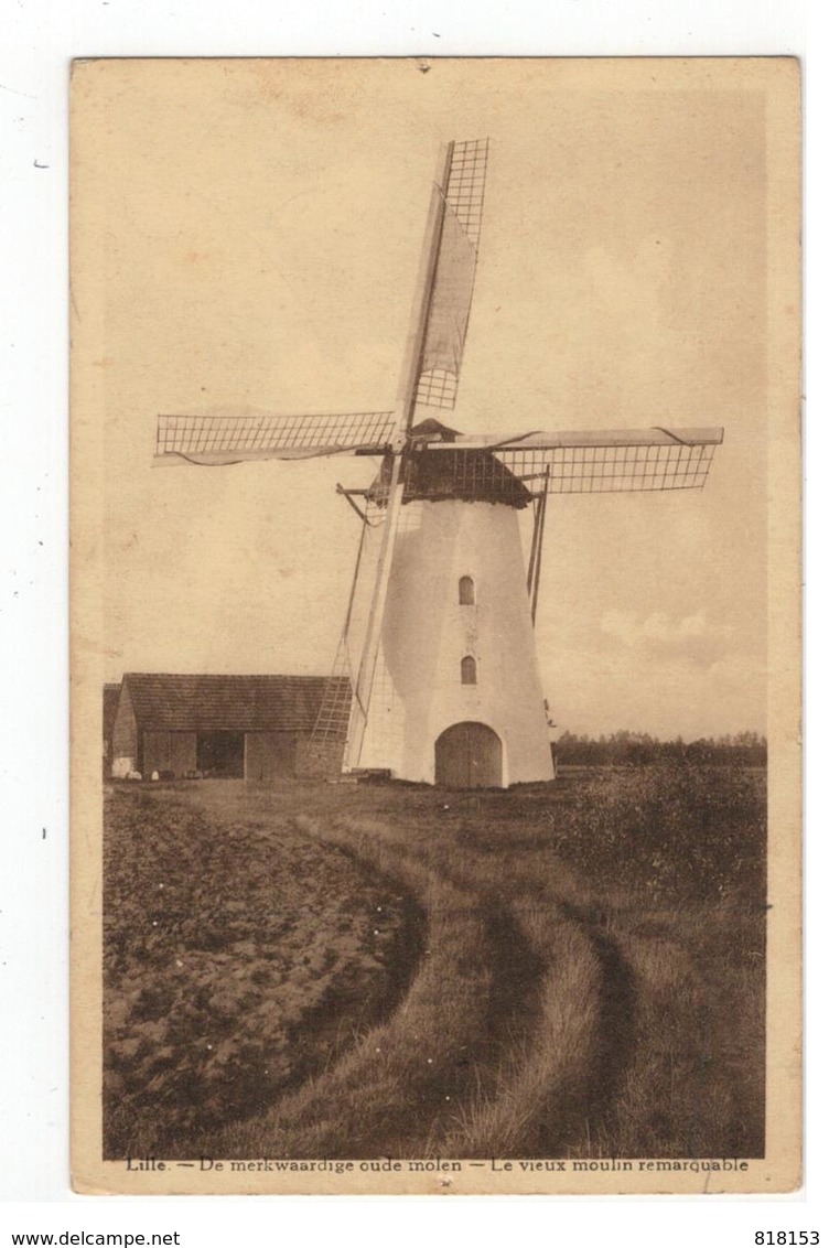 Lille.  -  De Merkwaardige Oude Molen - Le Vieux Moulin Remarquable - Lille