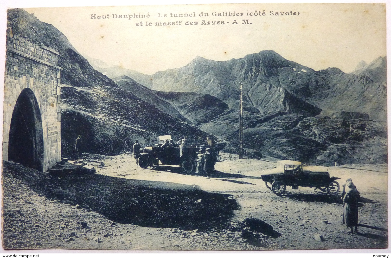 LE TUNNEL DU GALIBIER (CÔTÉ SAVOIE) ET LE MASSIF DES ARVES - AM. - Rhône-Alpes