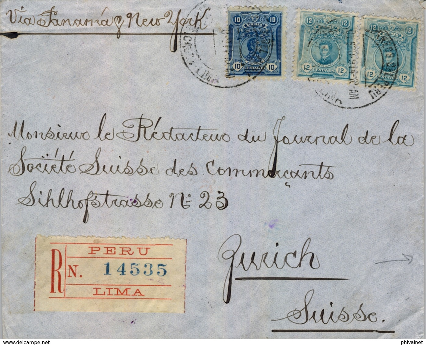 1914 , PERÚ , LIMA - ZURICH , BONITO SOBRE CERTIFICADO Y CIRCULADO VIA PANAMÁ Y NUEVA YORK , TRANSITO DE LONDRES - Peru