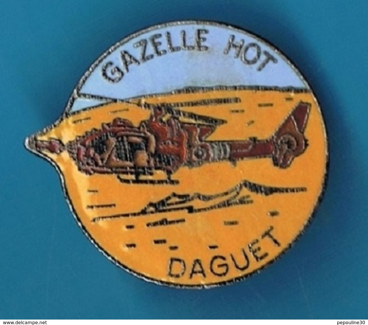 PIN'S // ** ALAT / HÉLICOPTÈRE GAZELLE SA 341F2 / ASTAZOU XIV M // MISSILES ANTICHAR HOT / OPERATION DAGUET ** - Militaria