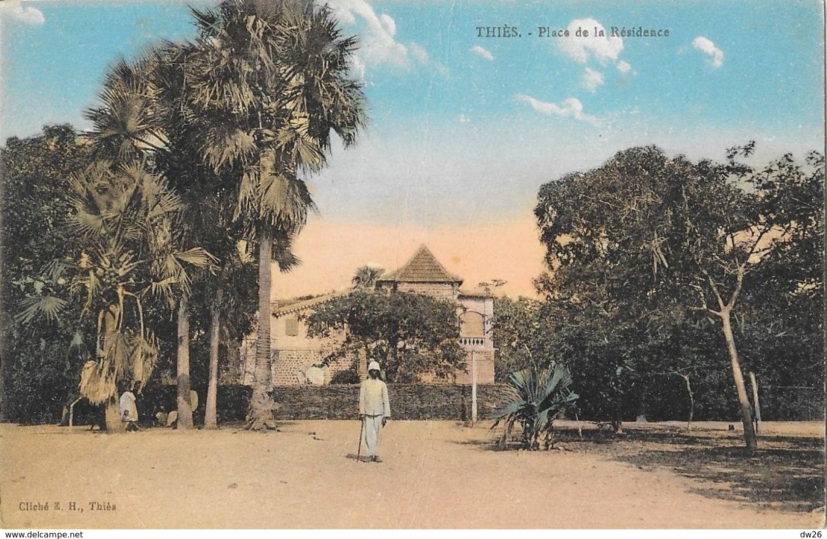 Thiès (Sénégal) - Place De La Résidence - Cliché E.H. - Carte Colorisée - Sénégal