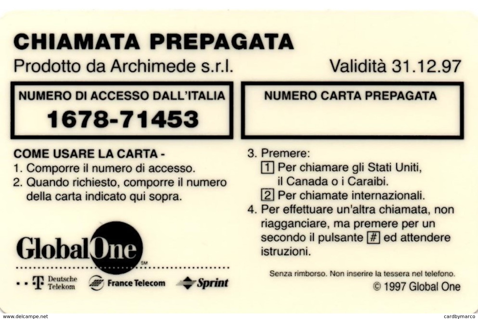 *ITALIA: GLOBAL ONE - PITURA FRESKA* - Scheda NUOVA Prototipo - Schede GSM, Prepagate & Ricariche