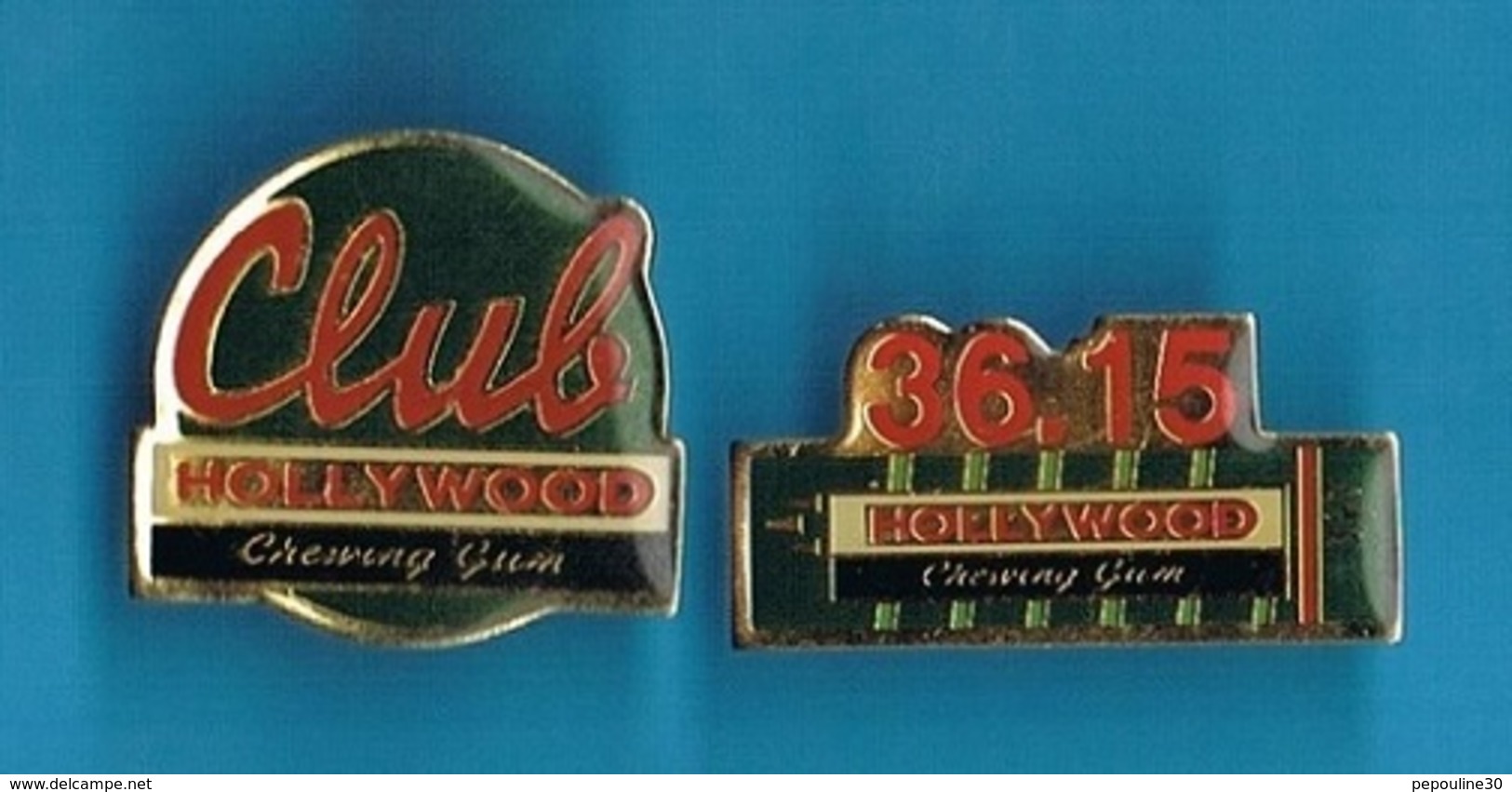 2 PIN'S  //  ** CLUB 3615 / HOLLYWOOD CHEWING GUM ** - Levensmiddelen