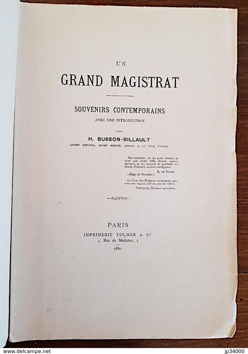 BUSSON-BILLAULT: UN GRAND MAGISTRAT. Souvenirs Contemporains Avec Une Introduction (Frais De Port Inclus) - Languedoc-Roussillon