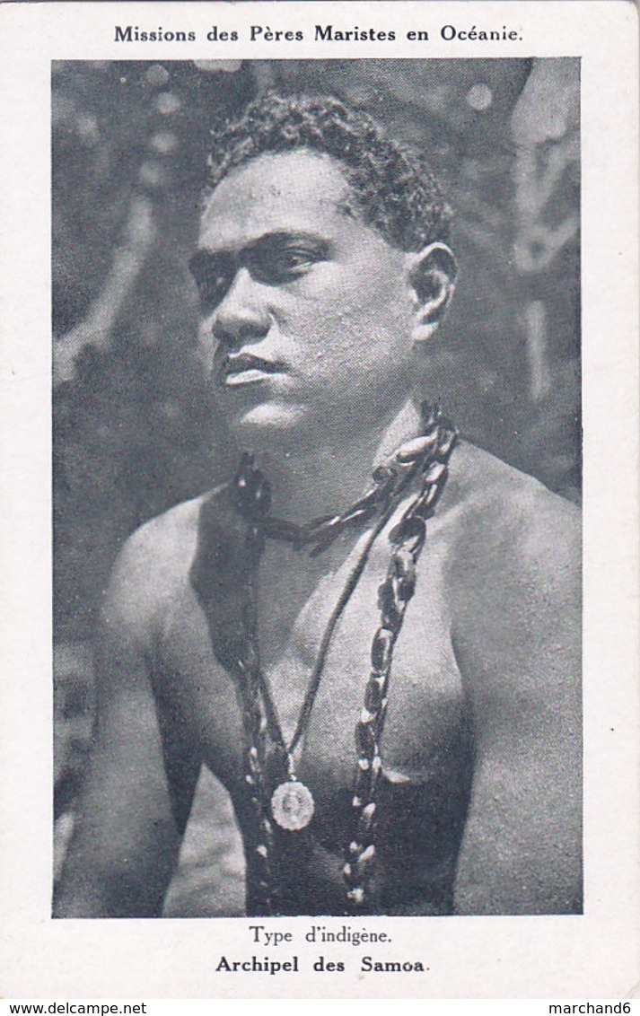 Archipel Des Samoa Missions Des Pères Maristes En Océanie Type D Indigène - Samoa