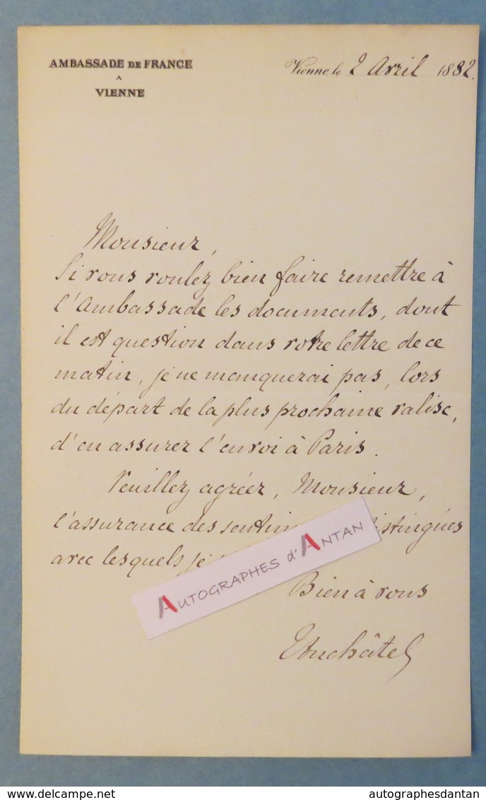 L.A.S 1882 Charles DUCHATEL Ambassadeur France VIENNE Autriche Austria Fut Maire De Mirambeau Lettre Autographe - Autres & Non Classés