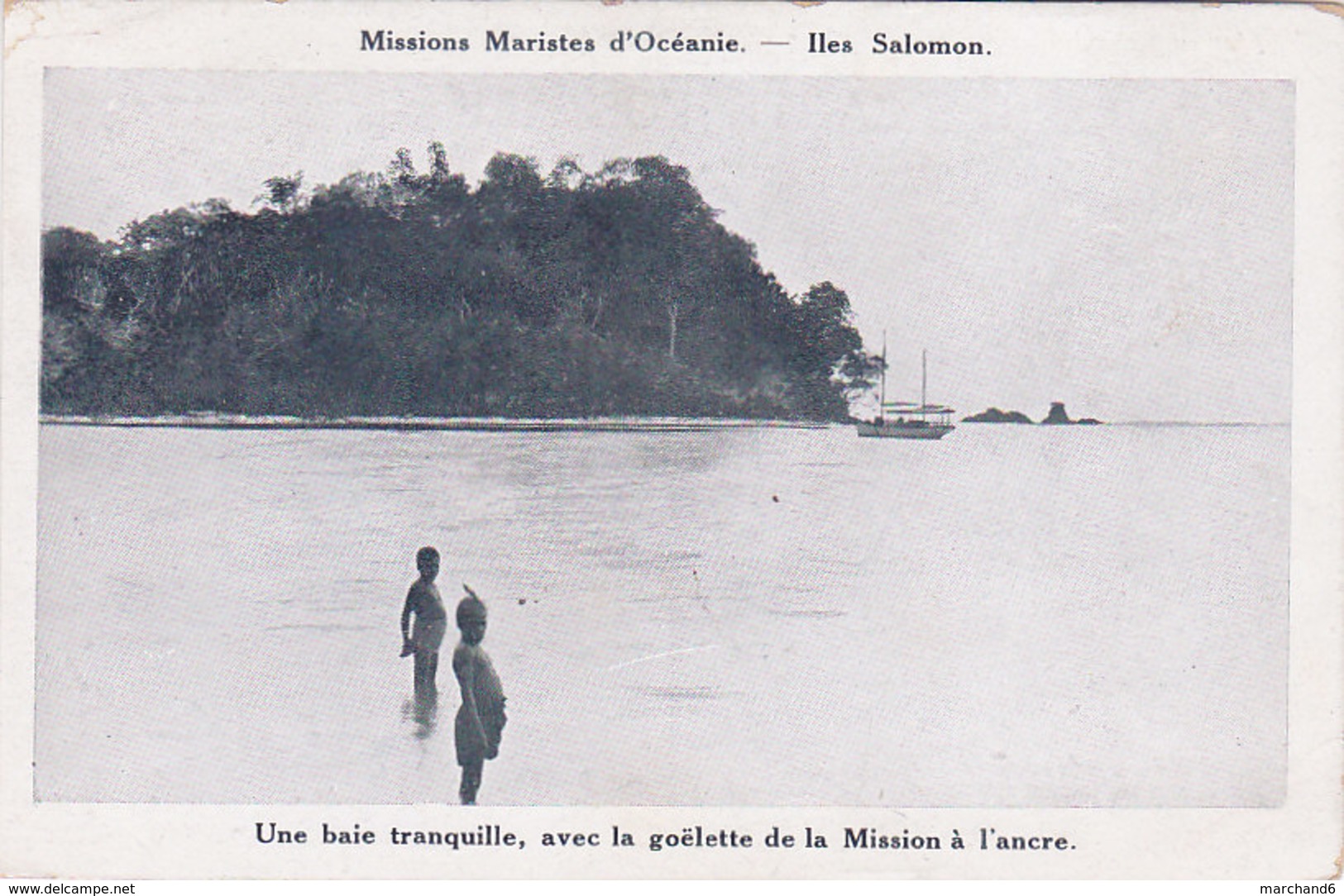 Archipel Des Salomon Iles Salomon Missions Des Pères Maristes En Océanie Une Baie Tranquille Avec La Goelette - Solomoneilanden