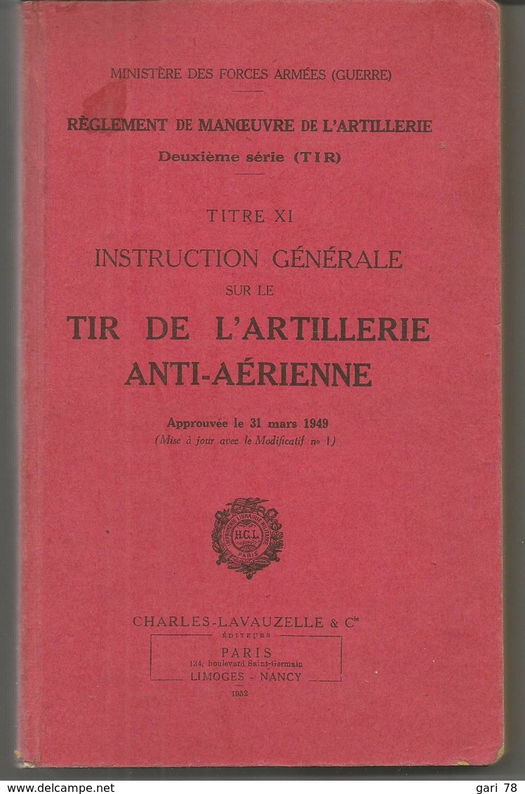 Instruction Générale Sur Le Tir De L'artillerie Anti-aérienne - Ministère Des Forces Armées (guerre) - Other & Unclassified