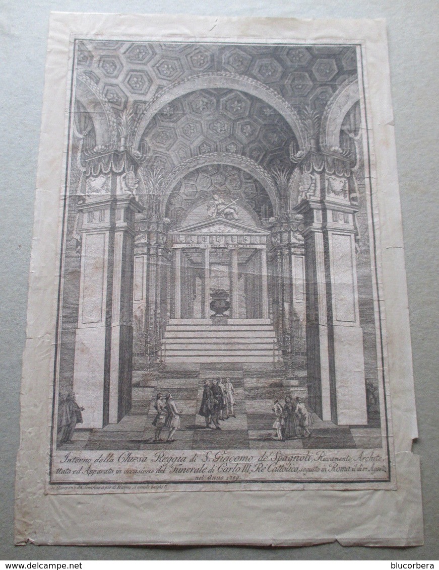 1789 FUNERALI CARLO III DI BORBONE  NELLA CHIESA DI S. GIOVANNI DEI SPAGNOLI 17 AGOSTO INC. - Litografia