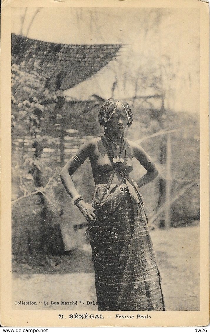 Sénégal - Femme Peuls (Peule) - Collection Le Bon Marché, Dakar - Carte Non Circulée - Afrique