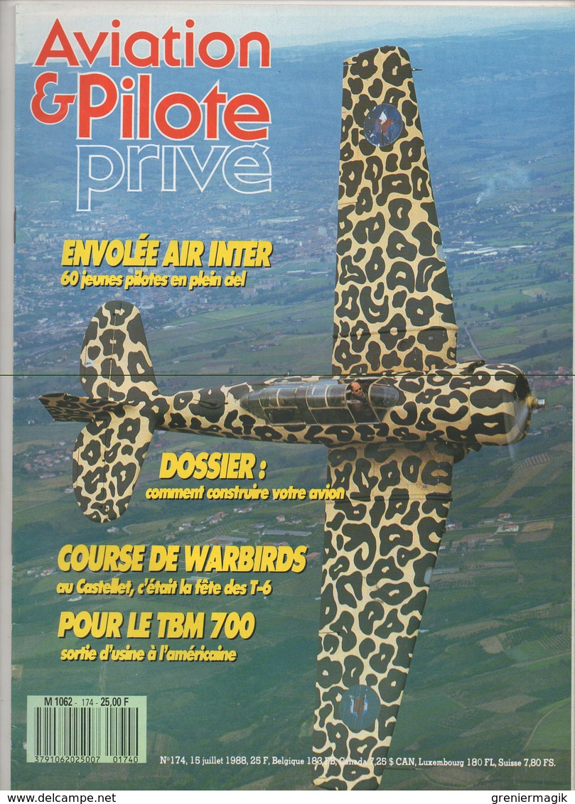 Revue Aviation Et Pilote N°174 Juillet 1988 - Course De Warbirds Au Castellet - TBM 700 - Francis Dartois - Aviation