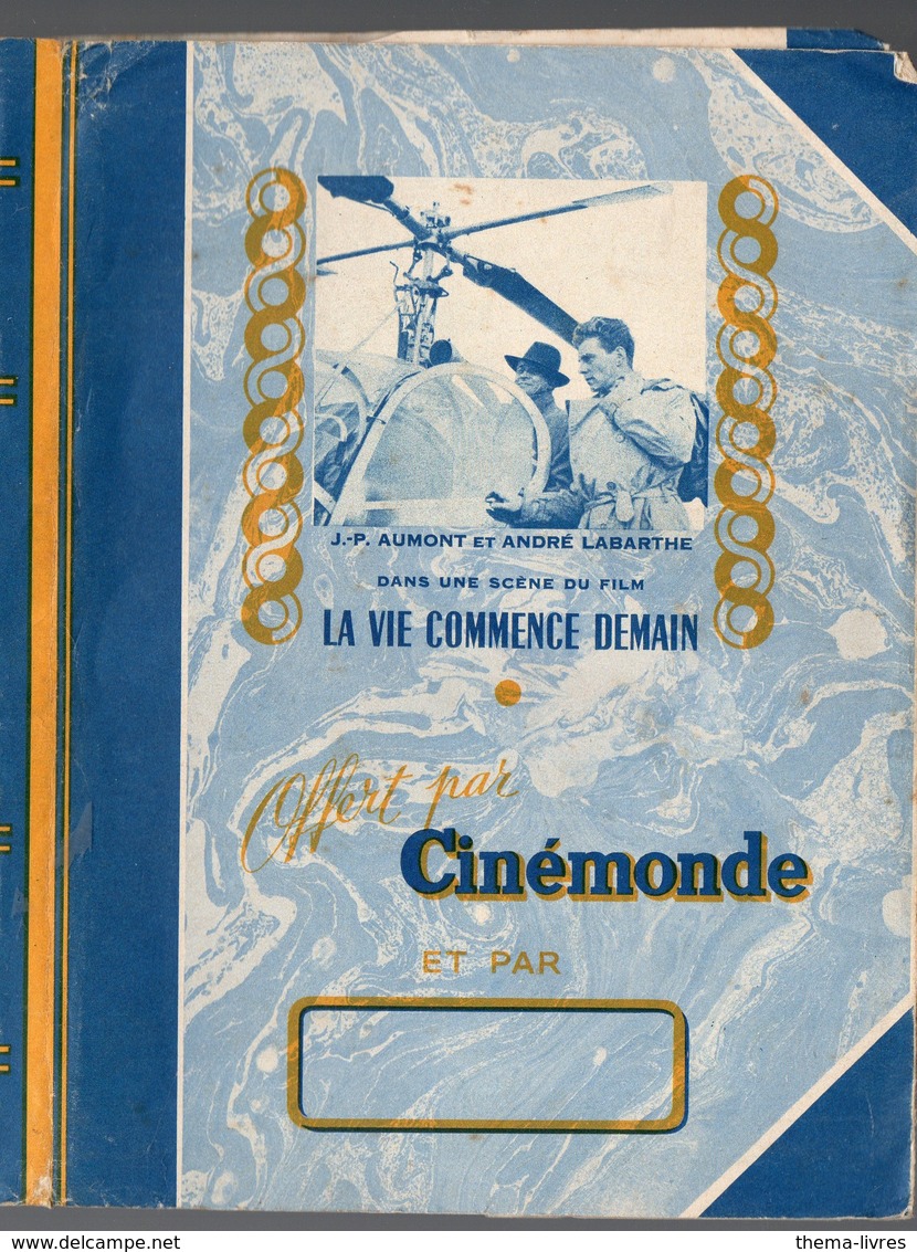 (cinéma) Couvre-livre CINEMONDE  "la Vie Commence Demain"  (PPP10098) - Other & Unclassified