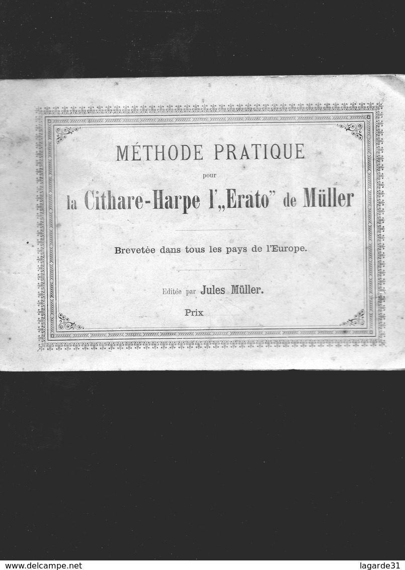Methode Pratique La Cithare Harpe L'erato De Muller - Musique
