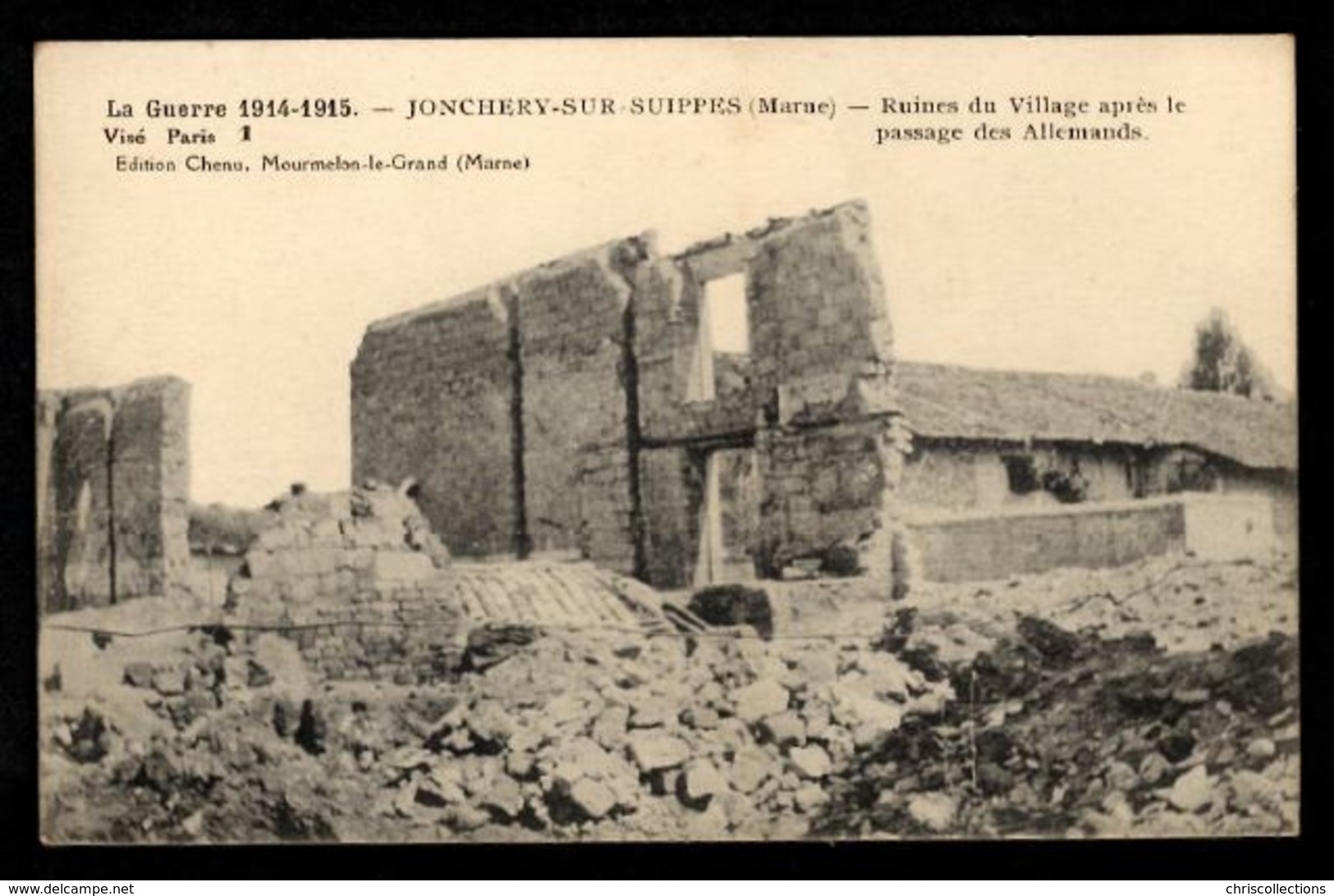 51 JONCHERY SUR SUIPPES (Marne) - Ruine Du Village Après Le Passage Des Allemands - Guerre 1914-1915 - Other & Unclassified