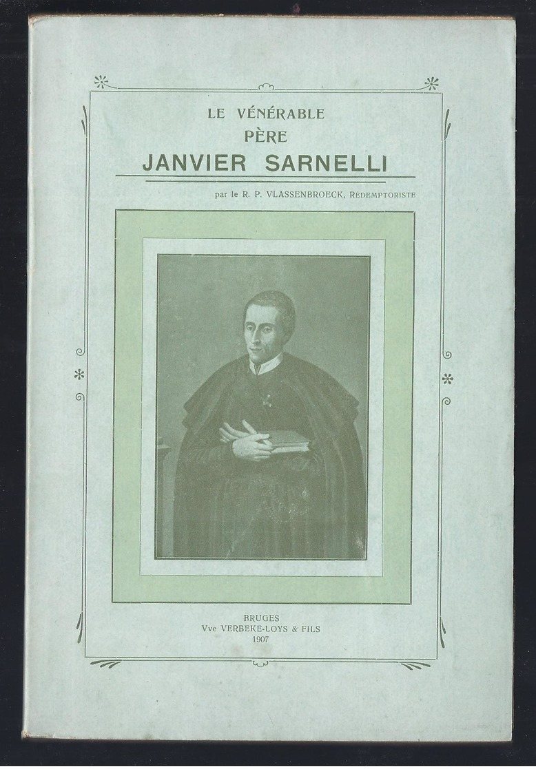 1907 LE VENERABLE PERE JANVIER SARNELLI FILS DE Baron Angelo Sarnelli Ciorani PAR P. VLASSENBROECK ° NAPLES 1702 + 1744 - 1901-1940