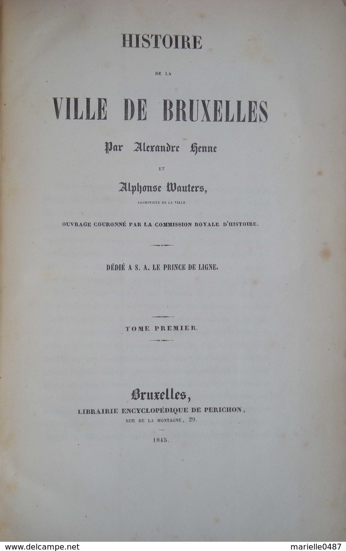 Henne Wauters - Histoire De La Ville De Bruxelles Bruxelles - 1801-1900