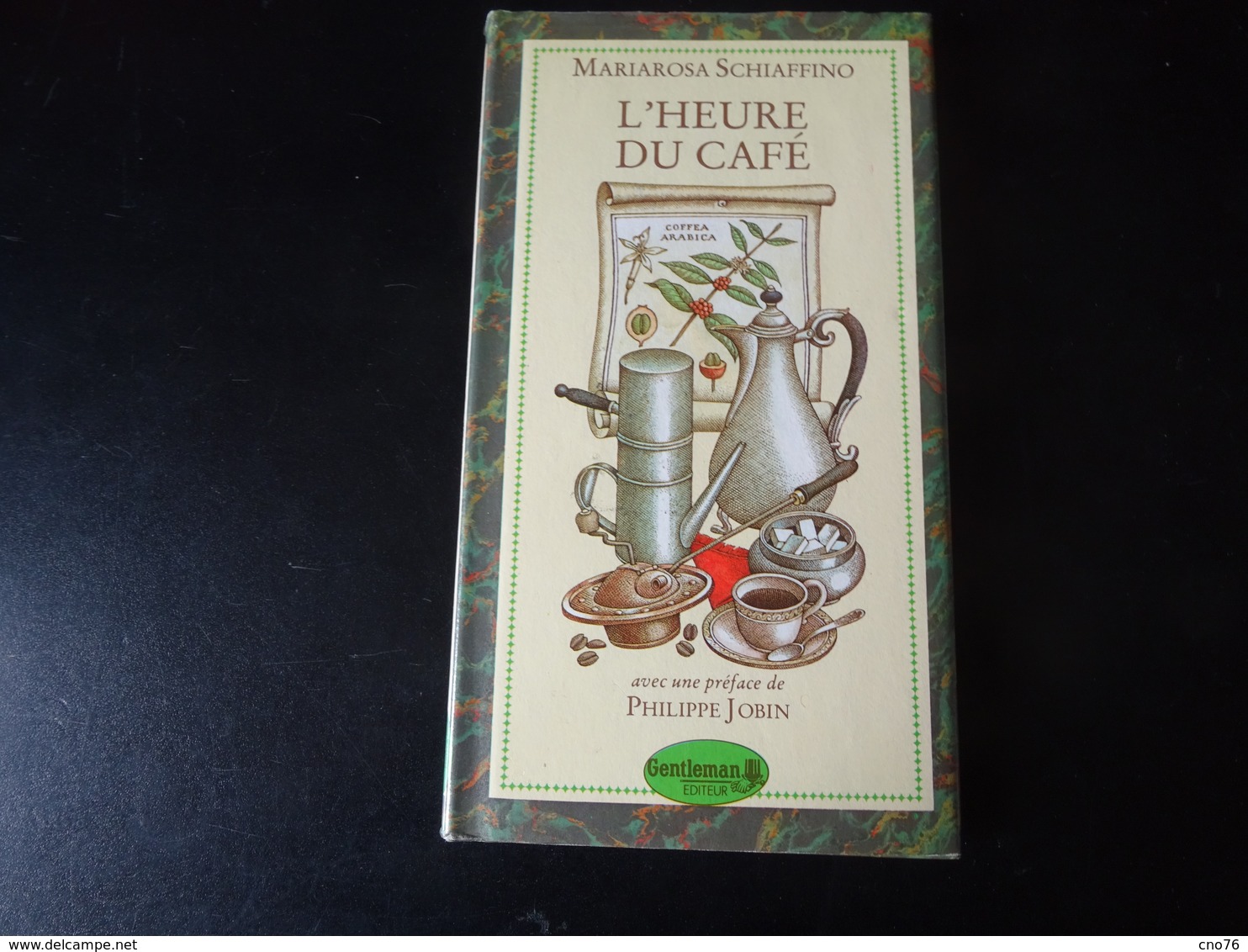 L'Heure Du Café Par Mariarosa Schiaffino Edition Genthleman - Autres & Non Classés