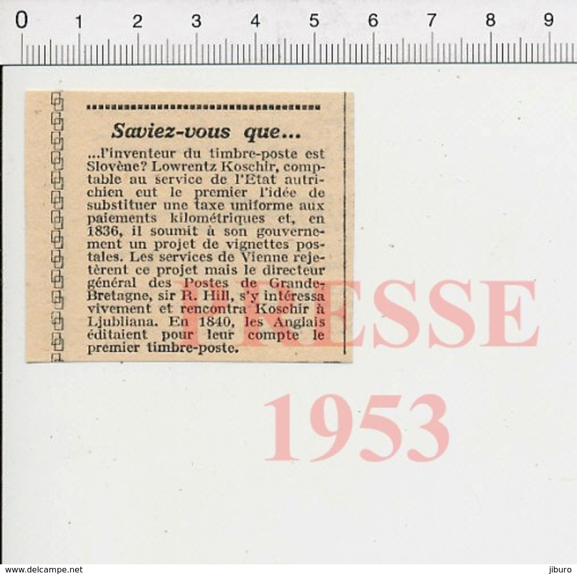 Presse 1953 Rappel Anniversaire Invention Du Timbre-poste Par Le Slovène Lowrentz Koschir ( Laurenz Koschier )   51D8 - Unclassified