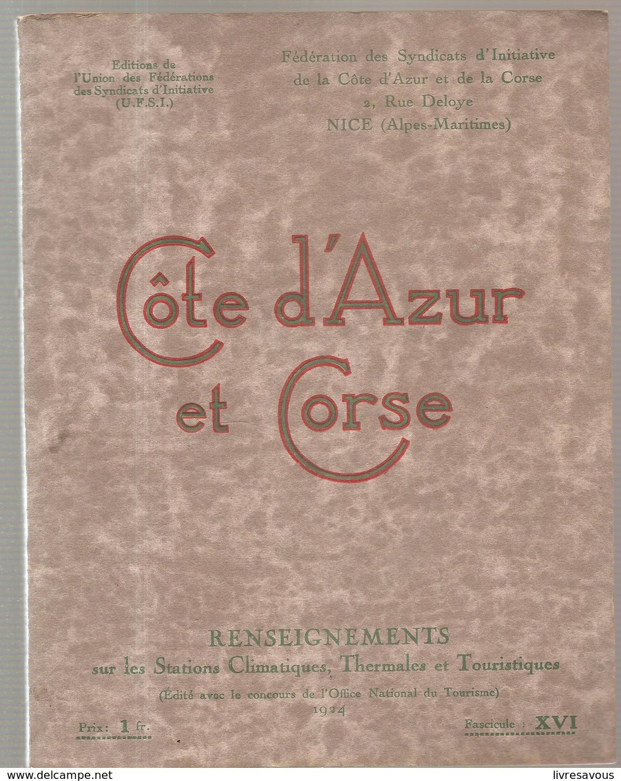 Côte D'Azur Et Corse Fascicule N° XVI De 1924 Fédération Des S.I De La Côte D'Azur Et De La Corse - Corse