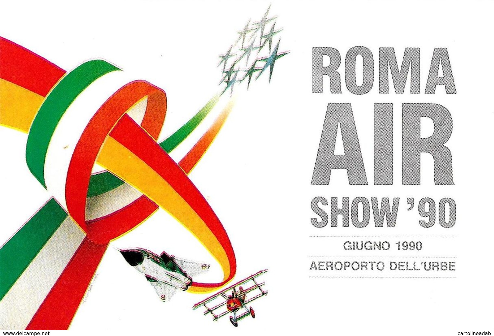 [MD2530] CPM - AEREI - ROMA AIR SHOW '90 - AEROPORTO DELL'URBE - CARTOLINA UFFICIALE - NV - Altri & Non Classificati