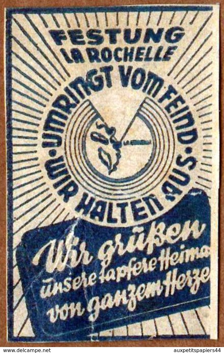 Petite étiquette Guerre 1939-45 La Rochelle - Festung La Rochelle - Umringt Vom Feind - Wir Halten Aus - Wir Grüssen ùns - Programmes