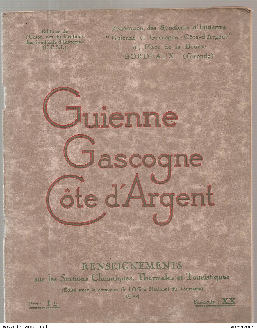 Guienne Gascogne Côte D'Argent Fascicule N° XX De 1924 Fédération Des S.I.de Guienne Gascogne Côte D'Argent - Midi-Pyrénées