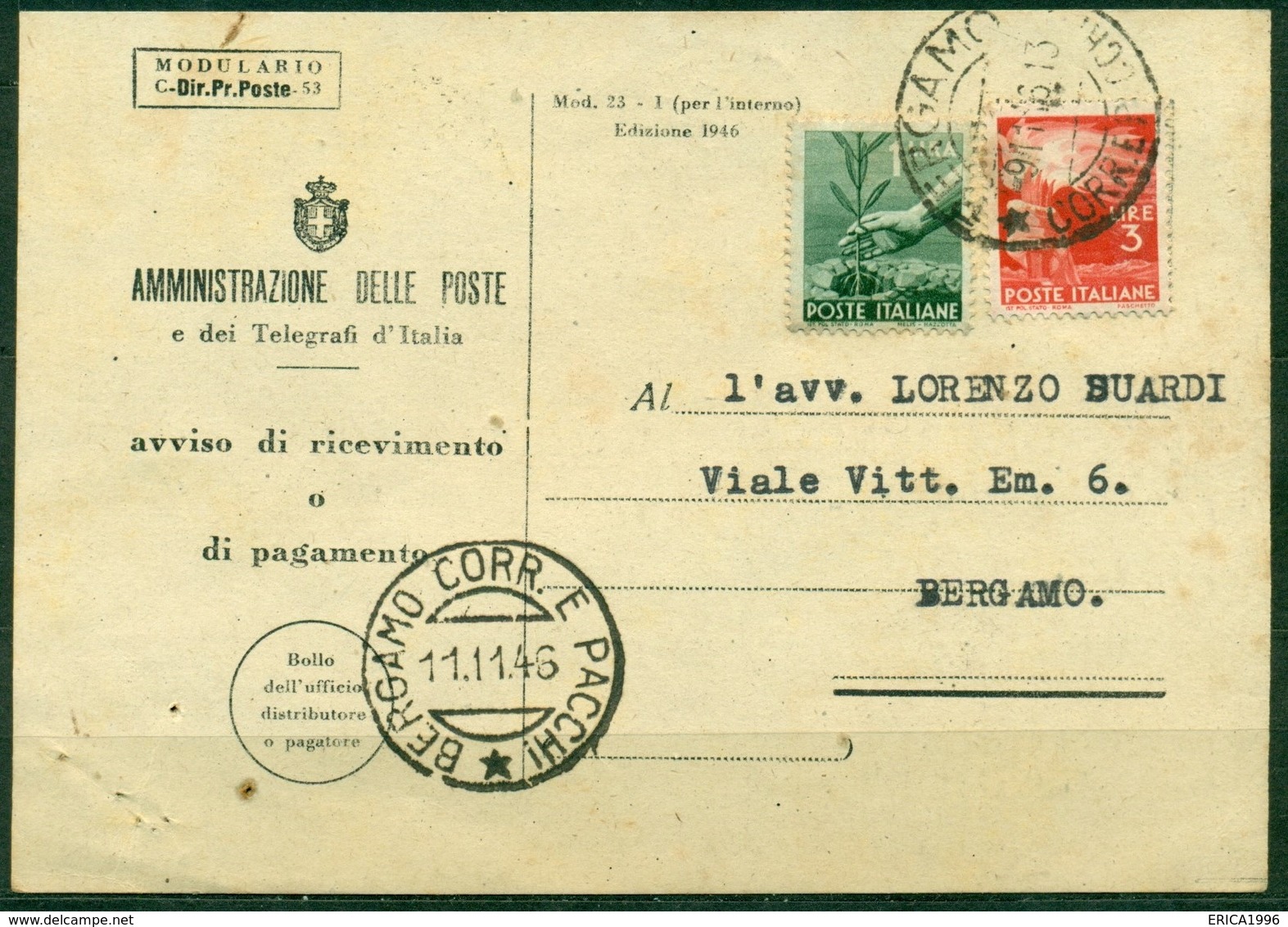 V8961 ITALIA REPUBBLICA 1946 Avviso Di Ricevimento (Mod. 23-I Ediz. 1946) Affrancato Con 1+3 L. Democratica E Annullo - 1946-60: Poststempel