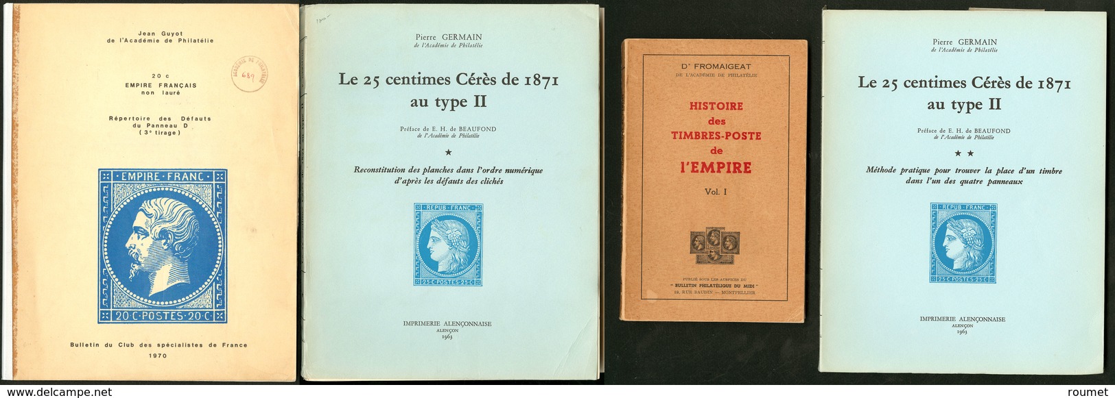 "Le 25c Cérès De 1871 Au Type II" Par P. Germain éd.63 2 Vol. Brochés, Les Timbres De L'Empire Par Dr Fromaigeat Broché, - Other & Unclassified