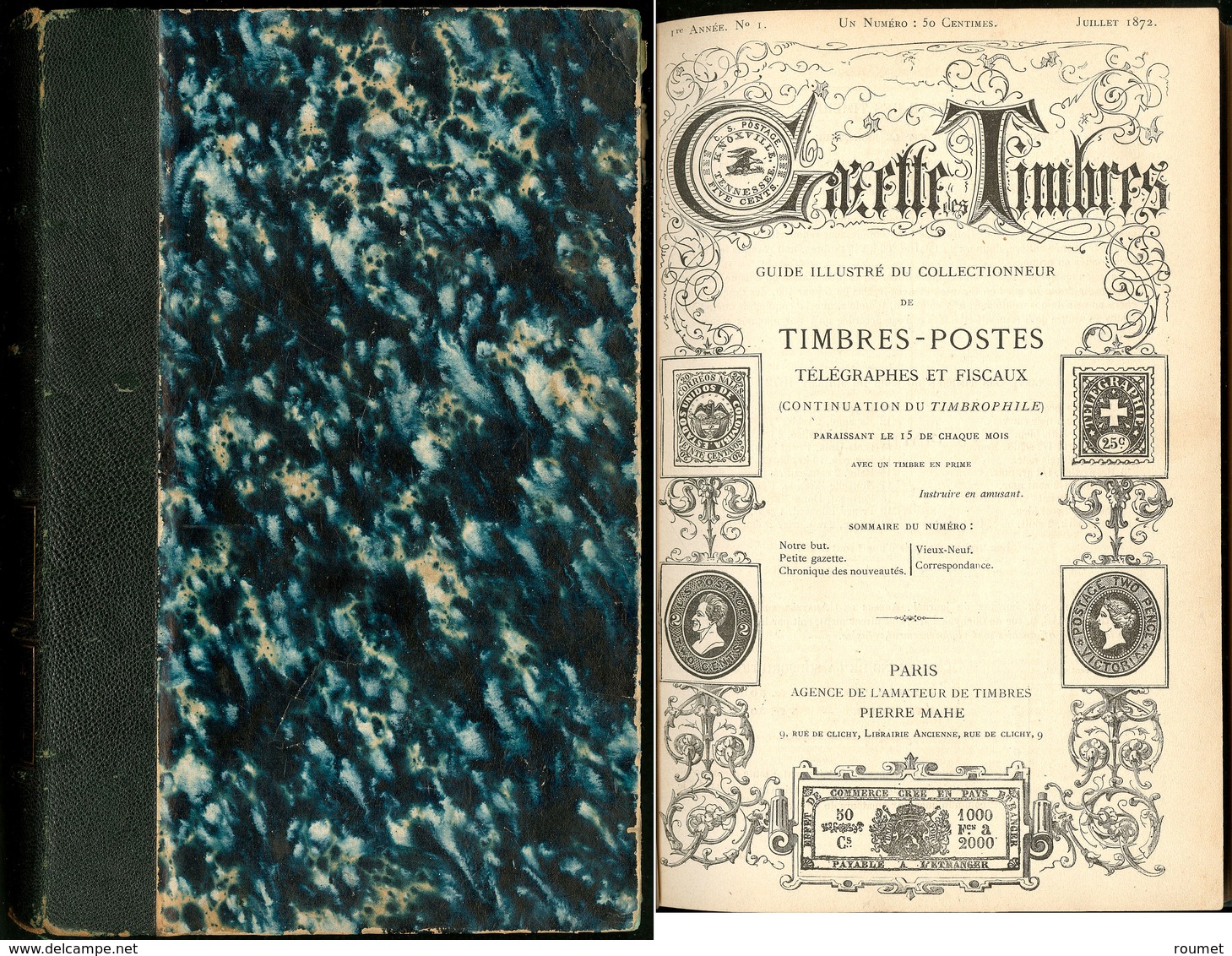 "La Gazette Des Timbres", Revue Par Pierre Mahé, Du N°1 Juillet 1872 à Déc 1876, éd. Paris, Relié. - TB - Andere & Zonder Classificatie