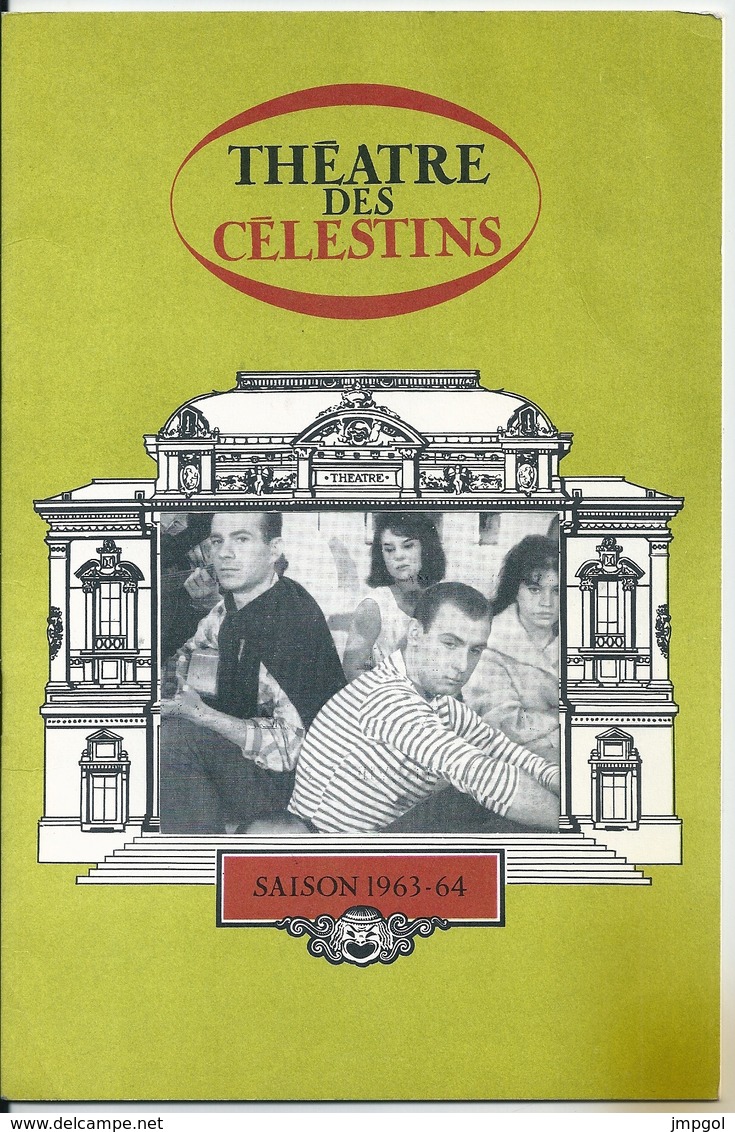 Programme Théâtre Des Celestins Lyon 1963 Anita Morales Et Le Trio Segura "Le Retour De La Famille Hernandez" - Programs