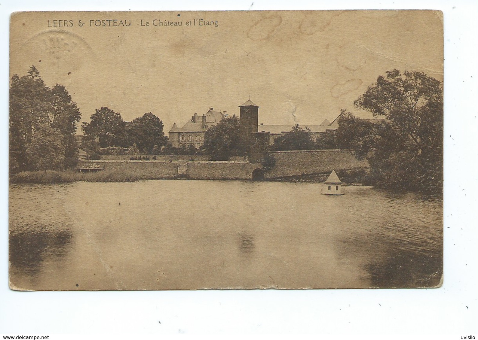 Leers Fosteau Château Et Etang ( Etat Voir Les Scans !!! ) - Merbes-le-Château