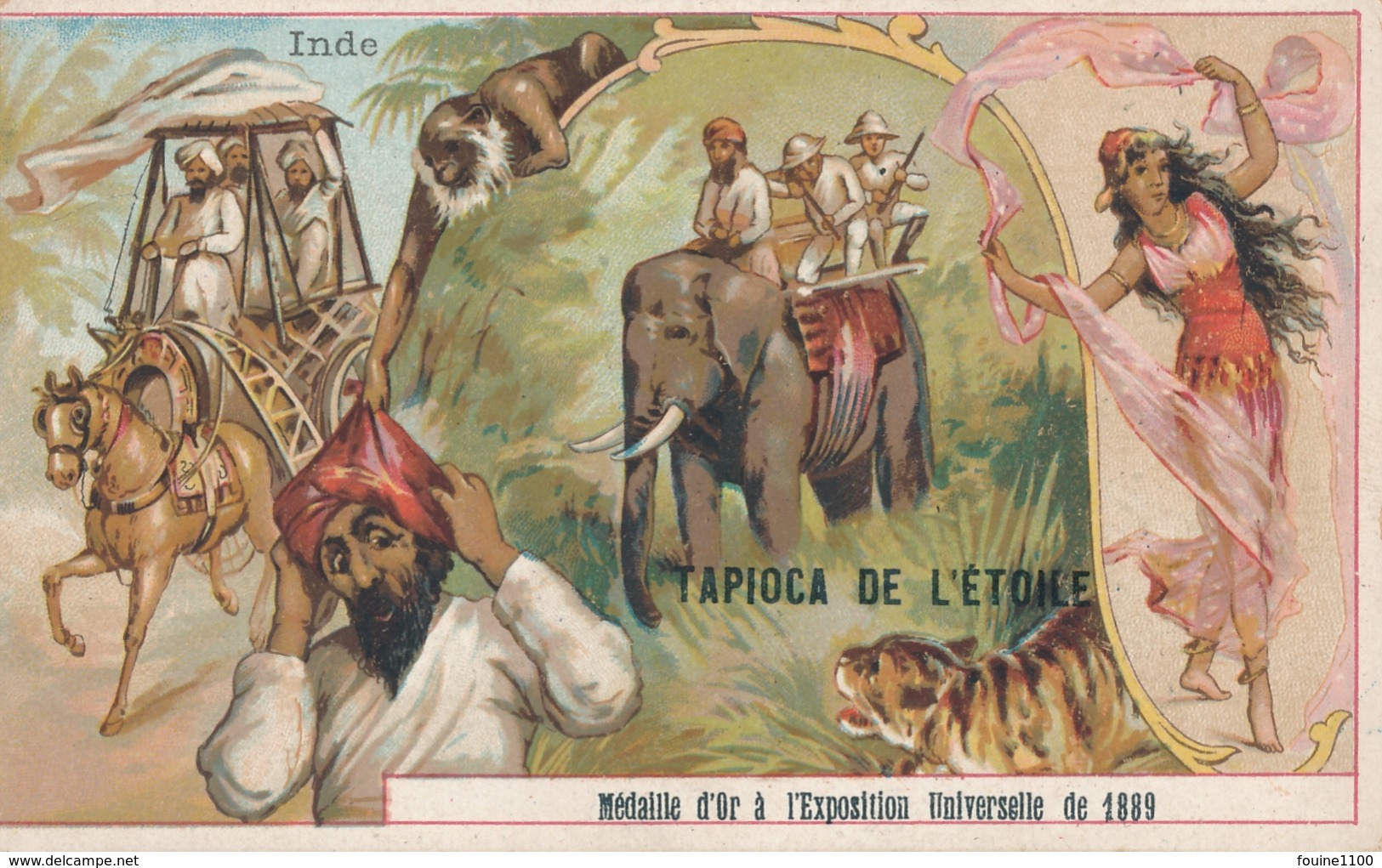 Chromo L' INDE   Tapioca De L' étoile Médaille D'or à Exposition Universelle De 1889 Paris éléphant  Chasse Danseuse - Autres & Non Classés