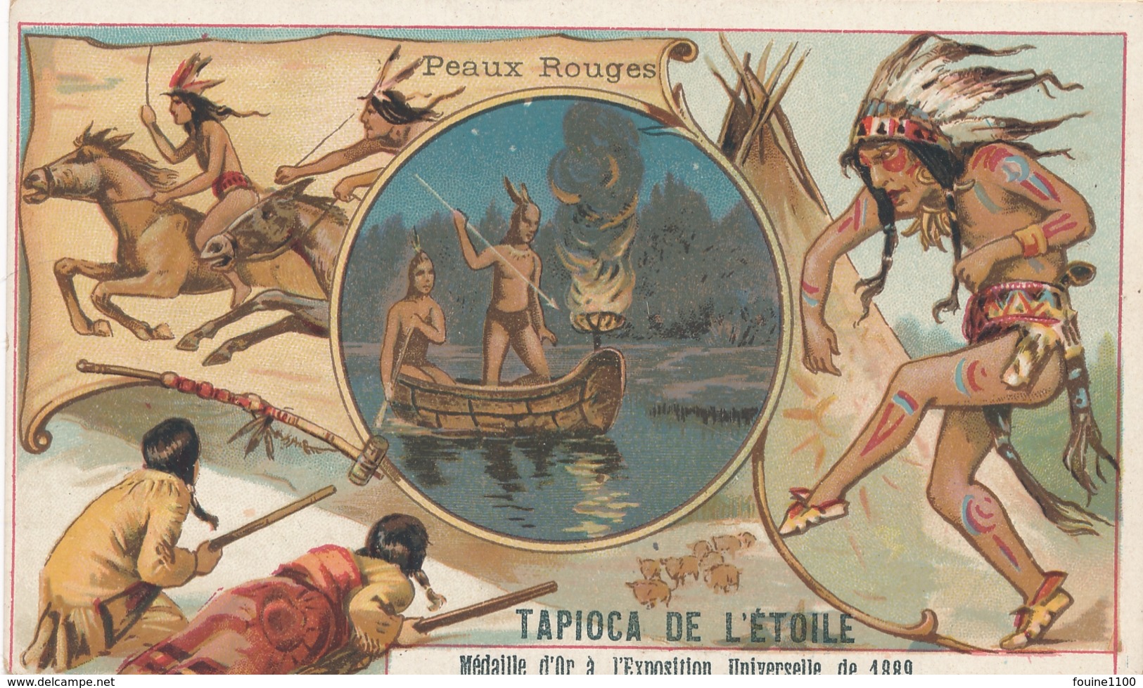 Chromo PEAUX ROUGES  Tapioca De L' étoile Médaille D'or à Exposition Universelle De 1889 Paris  Chasse Danse Indienne - Autres & Non Classés