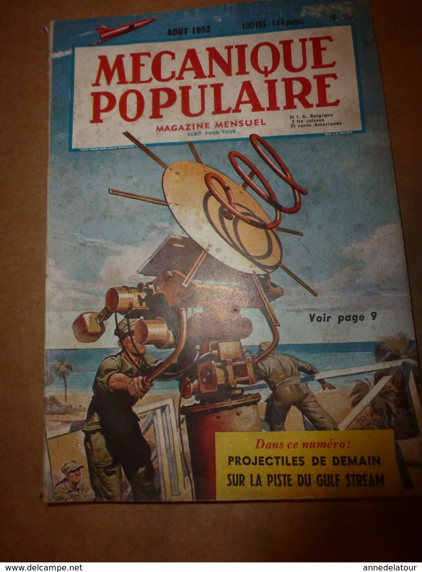 1952 MÉCANIQUE POPULAIRE: Projectiles De Demain; Faire Une Tente De Vacances Au Bord D'un Lac;Yachts De Course; Etc - Autres & Non Classés