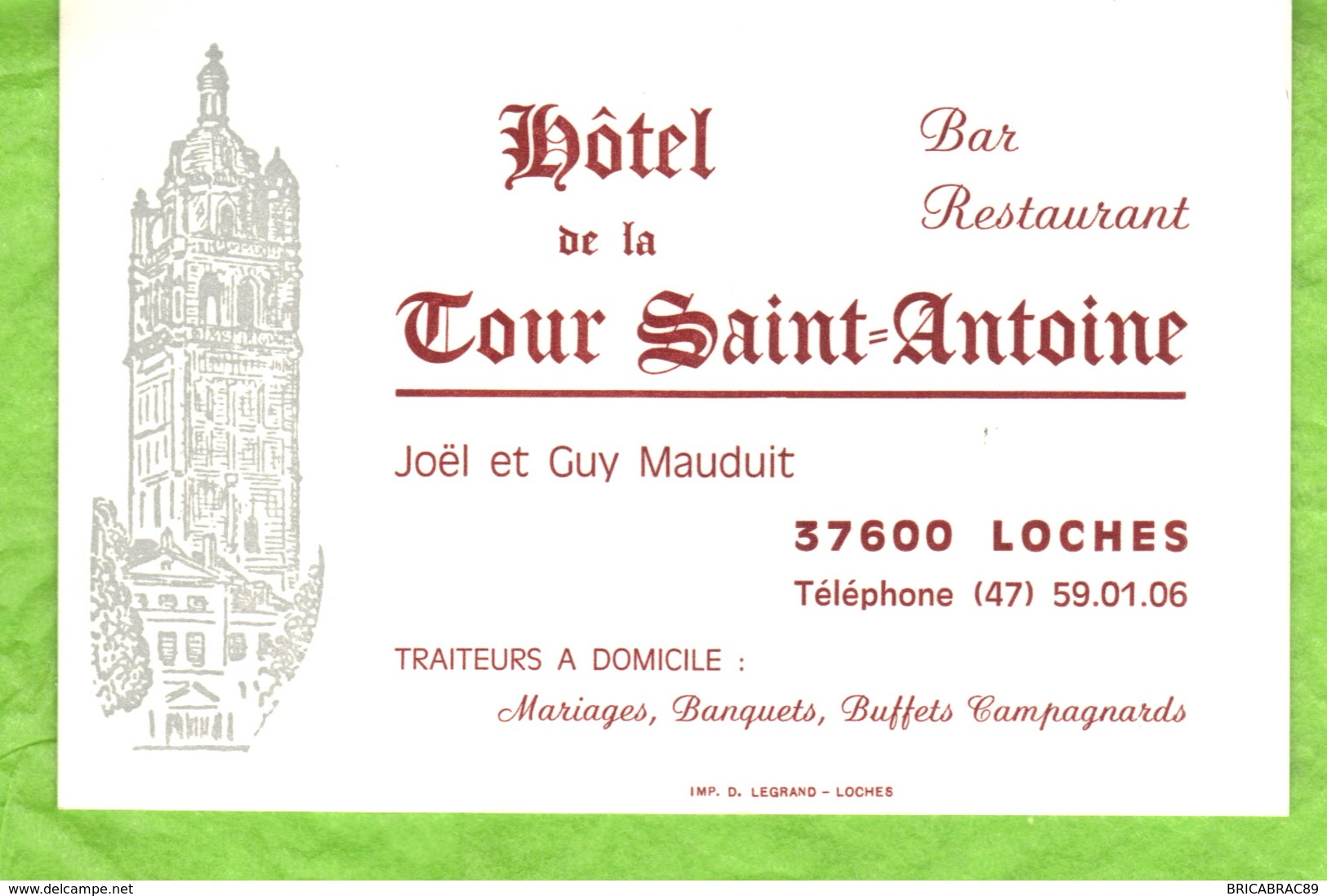 Carte De Visite   Hôtel De La Tour Saint-Antoine  37600  Loches - Cartes De Visite