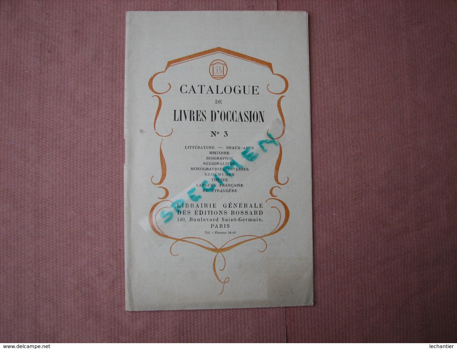 Catalogue De Livres D'occasion N°3 1927 31 Pages 13X21,5 Imp. Bussière ST Amand TBE - 1900 – 1949