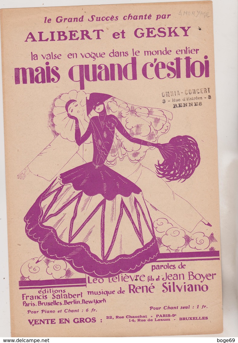 (GEO1) MAIS QUAND C' EST TOI , ALIBERT & GESKY , Paroles LEO LELIEVRE , Musique RENE SILVIANO , - Partitions Musicales Anciennes