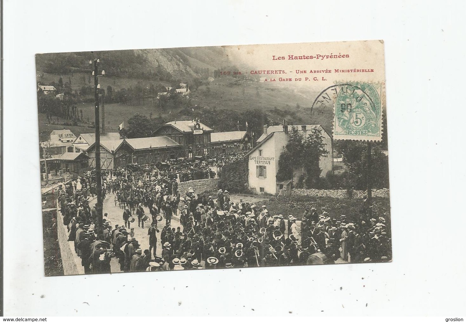 CAUTERETS 109 BIS LES HAUTES PYRENEES UNE ARRIVEE MINISTERIELLA A LA GARE DU P C L 1906 - Cauterets