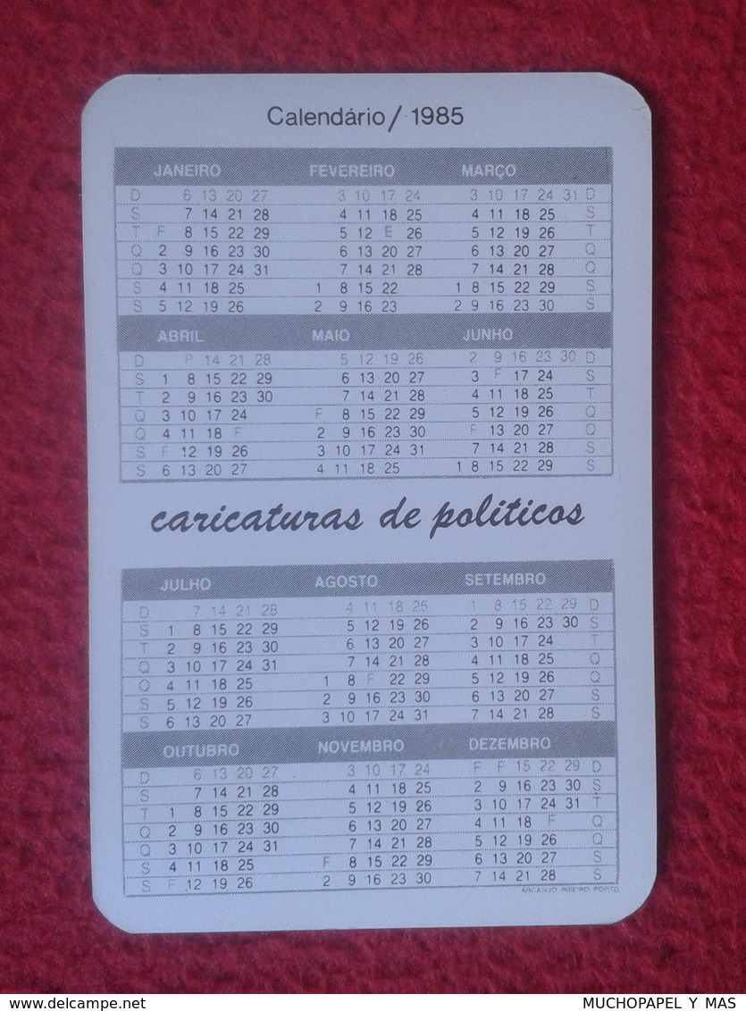 CALENDARIO DE BOLSILLO CALENDAR PORTUGAL ? CARICATURAS DE POLÍTICOS CARICATURA CARICATURE CARTOON CHIANG KAI-SHEK CHINA - Tamaño Pequeño : 1981-90