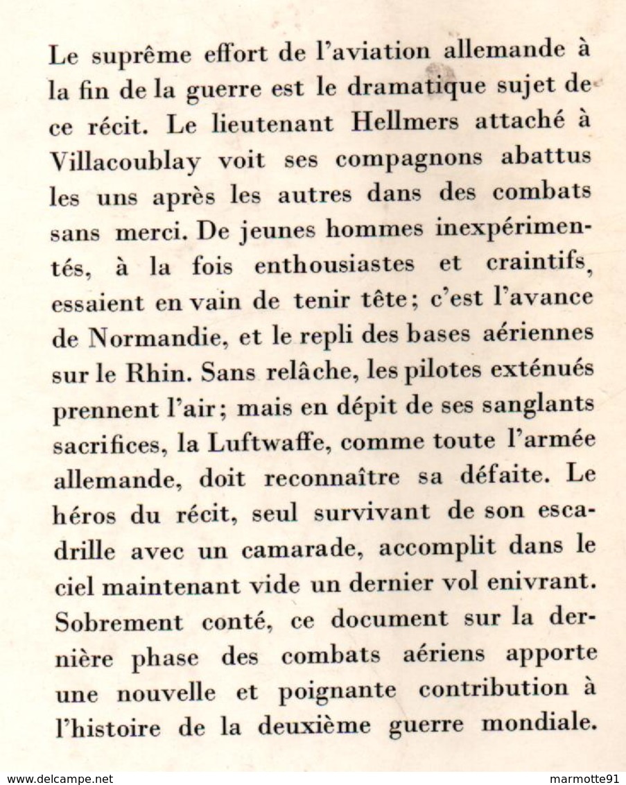 ALERTE A L OUEST W. HEILMANN GUERRE AERIENNE 1939 1945 ARMEE AIR ALLEMAGNE REICH LUFTWAFFE PILOTE CHASSE - 1939-45