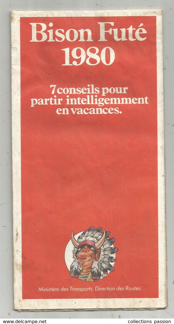 Carte Routiére , BISON FUTE, 7 Conseils Pour Partir Intelligemment En Vacances,32 Pages, 3 Scans,1980 , Frais Fr 3.95 E - Roadmaps