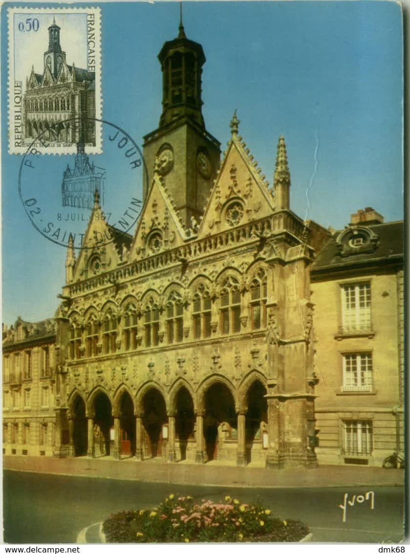 FRANCE - SAIT-QUENTIN - L'HOTEL DE VILLE - MAXIMUM CARD - 1967 (BG1973) - 1960-1969