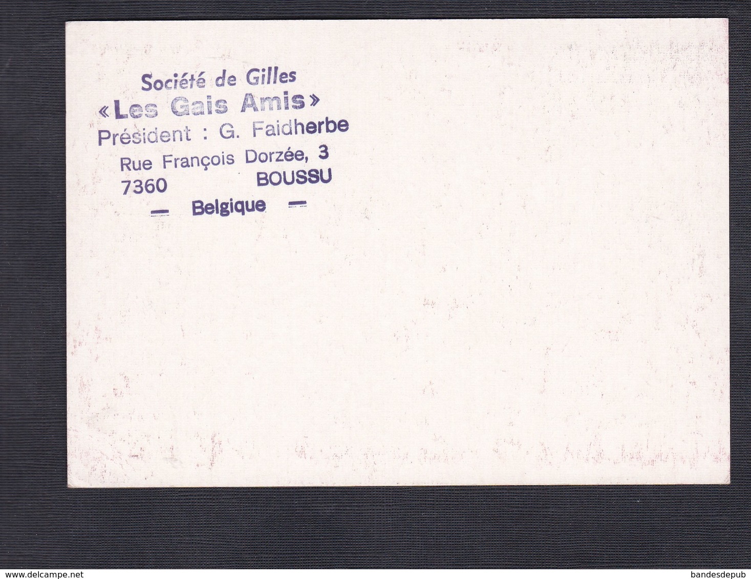 Societe De Gilles Les Gais Amis President G. Faidherbe à Boussu Belgique - Boussu