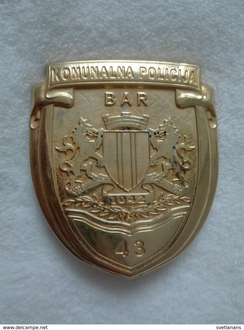 MONTENEGRO CRNA GORA BAR CITY COMMUNAL POLICE UNIT OFFICIAL BADGE PIN SIGN SERBISCHE POLIZEI SERBE L'insigne MUNICIPALE - Police