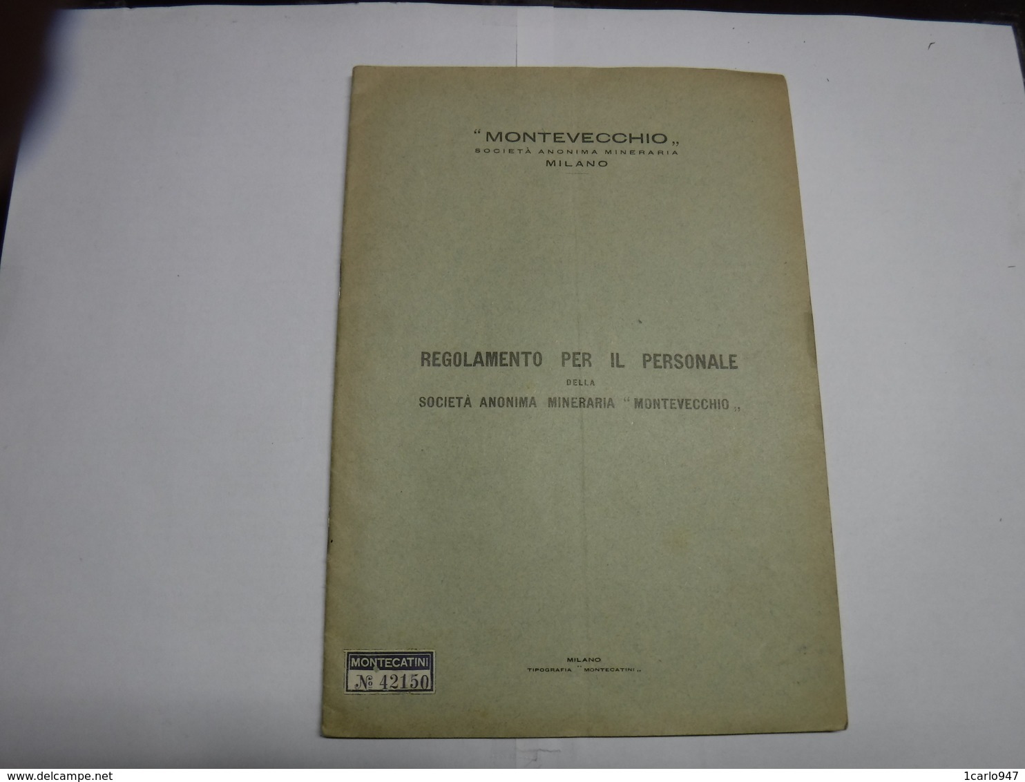 MILANO---  MONTEVECCHIO   S.A.  --- SOCIETA' ANONIMA MINERARIA MONTEVECCHIO  -- REGOLAMENTO  -- 1937 - Italie